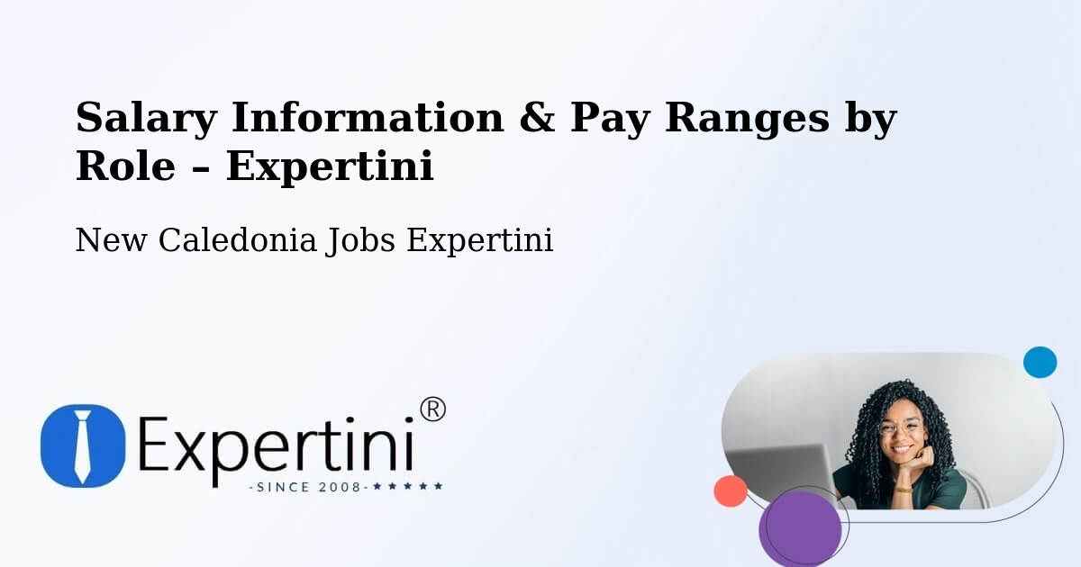 Salary Information & Pay Ranges – Balaba - Balaba, New Caledonia Jobs Expertini